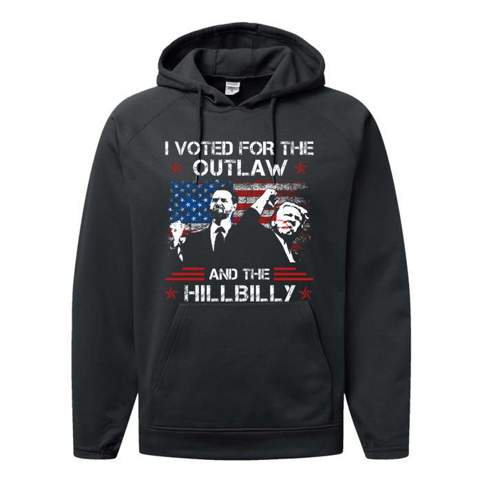 I Voted For The Outlaw And The Hillbilly Trump Vance 2024 Performance Fleece Hoodie