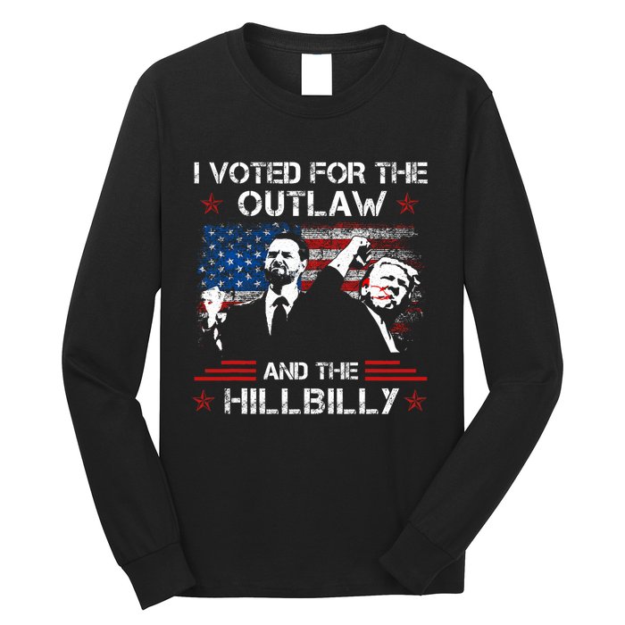 I Voted For The Outlaw And The Hillbilly Trump Vance 2024 Long Sleeve Shirt