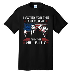 I Voted For The Outlaw And The Hillbilly Trump Vance 2024 Tall T-Shirt