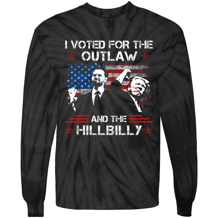 I Voted For The Outlaw And The Hillbilly Trump Vance 2024 Tie-Dye Long Sleeve Shirt