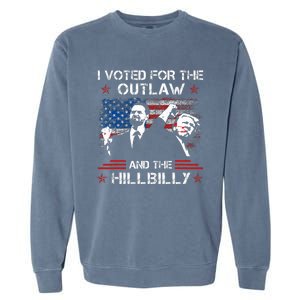 I Voted For The Outlaw And The Hillbilly Trump Vance 2024 Garment-Dyed Sweatshirt