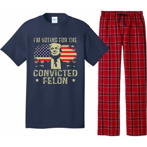 IM Voting For The Convicted Felon Pajama Set