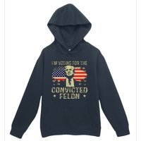 IM Voting For The Convicted Felon Urban Pullover Hoodie