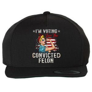 IM Voting For The Convicted Felon Wool Snapback Cap