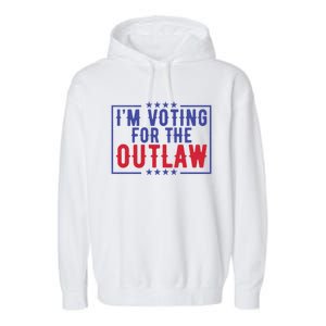 IM Voting For The Outlaw Donald Trump Gift Garment-Dyed Fleece Hoodie