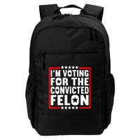IM Voting For The Convicted Felon Backpack