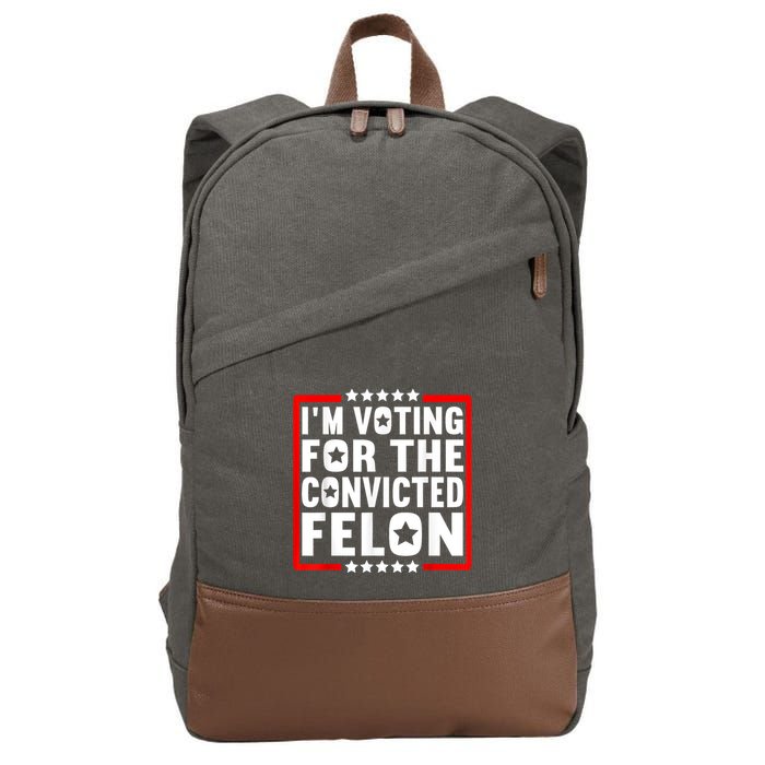 IM Voting For The Convicted Felon Cotton Canvas Backpack