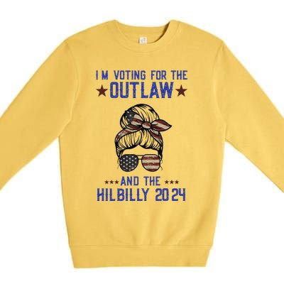 IM Voting For The Outlaw And The Hillbilly 2024 Premium Crewneck Sweatshirt