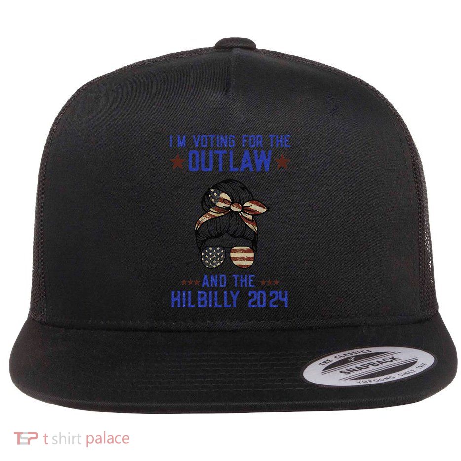 IM Voting For The Outlaw And The Hillbilly 2024 Flatbill Hat