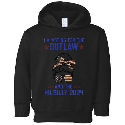 IM Voting For The Outlaw And The Hillbilly 2024 Toddler Hoodie