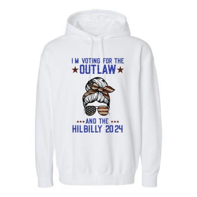 IM Voting For The Outlaw And The Hillbilly 2024 Garment-Dyed Fleece Hoodie