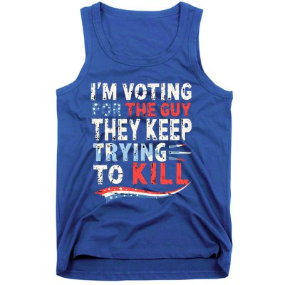 IM Voting For The Guy They Keep Trying To Kill 2024 Usa Tank Top