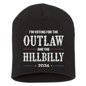 IM Voting For The Outlaw And The Hillbilly 2024 Short Acrylic Beanie