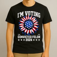 IM Voting For A Felon In 2024 T-Shirt