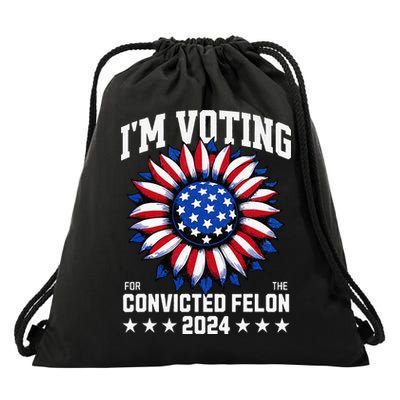 IM Voting For A Felon In 2024 Drawstring Bag
