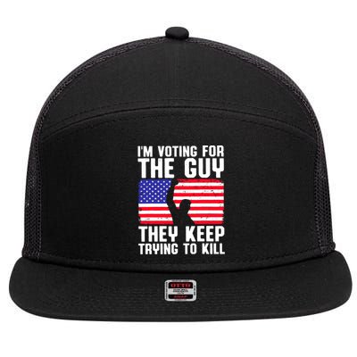 IM Voting For The Guy They Keep Trying To Kill 7 Panel Mesh Trucker Snapback Hat