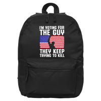 IM Voting For The Guy They Keep Trying To Kill 16 in Basic Backpack