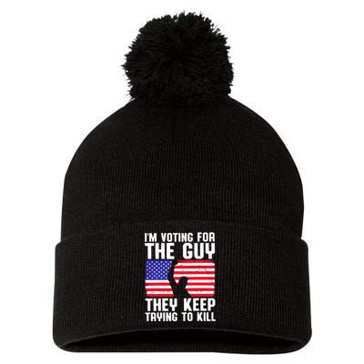 IM Voting For The Guy They Keep Trying To Kill Pom Pom 12in Knit Beanie