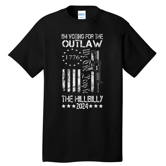 IM Voting For The Outlaw And The Hillbilly 2024 Pro 45 Tall T-Shirt