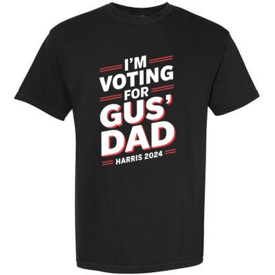 IM Voting For Gus Walz Dad Harris Walz 2024 Garment-Dyed Heavyweight T-Shirt