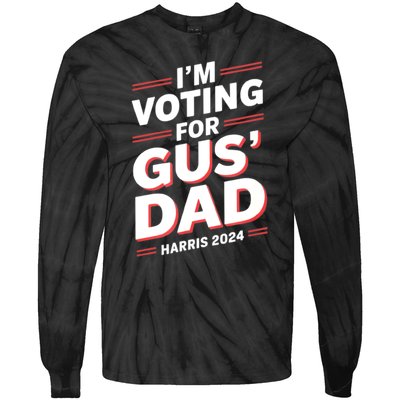 IM Voting For Gus Walz Dad Harris Walz 2024 Tie-Dye Long Sleeve Shirt