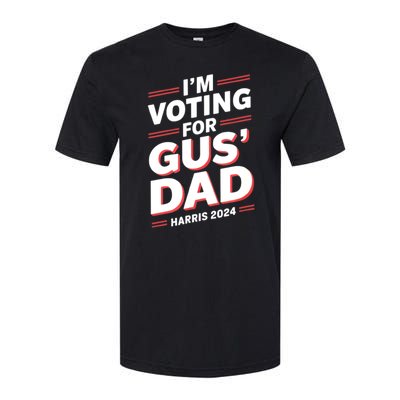 IM Voting For Gus Walz Dad Harris Walz 2024 Softstyle CVC T-Shirt