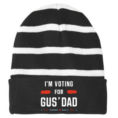 IM Voting For Gus Dad Vote Harris Walz 2024 Striped Beanie with Solid Band