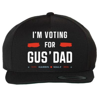 IM Voting For Gus Dad Vote Harris Walz 2024 Wool Snapback Cap