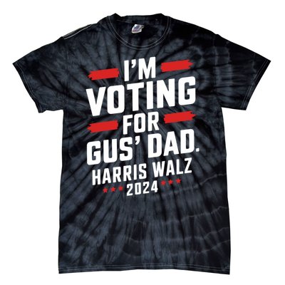 IM Voting For Gus Walz Dad Harris Walz 2024 Tie-Dye T-Shirt