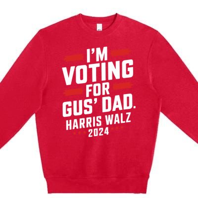 IM Voting For Gus Walz Dad Harris Walz 2024 Premium Crewneck Sweatshirt