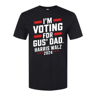 IM Voting For Gus Walz Dad Harris Walz 2024 Softstyle CVC T-Shirt