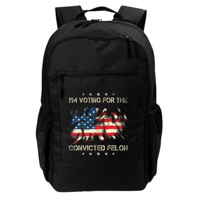 IM Voting For The Convicted Felon American Flag Daily Commute Backpack