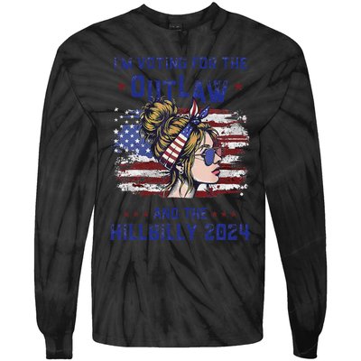 IM Voting For The Outlaw And The Hillbilly 2024 Us Flag Gift Tie-Dye Long Sleeve Shirt