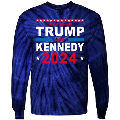 Im Voting For Trump And Kennedy 2024 Election Tie-Dye Long Sleeve Shirt