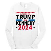 Im Voting For Trump And Kennedy 2024 Election Long Sleeve Shirt