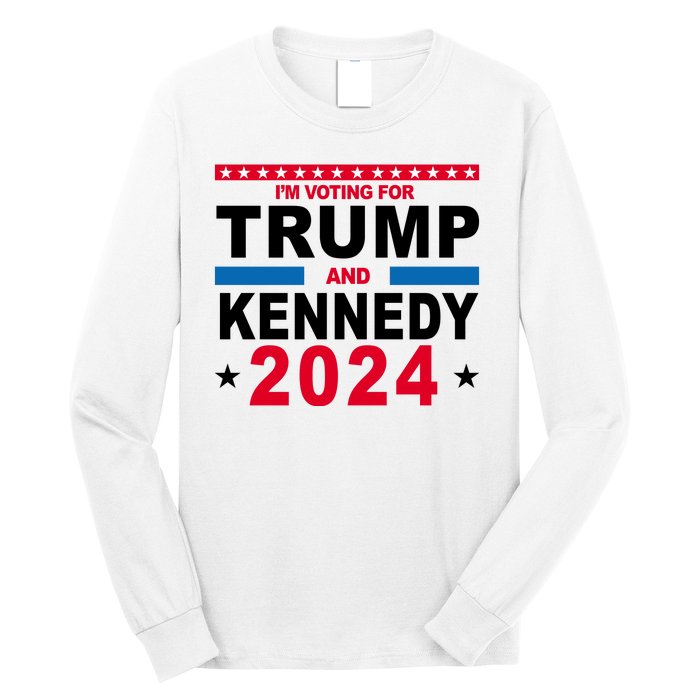 Im Voting For Trump And Kennedy 2024 Election Long Sleeve Shirt