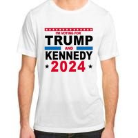 Im Voting For Trump And Kennedy 2024 Election Adult ChromaSoft Performance T-Shirt