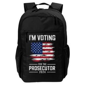 I´M Voting For The Prosecutor 2024 Democrat Liberal Election Daily Commute Backpack