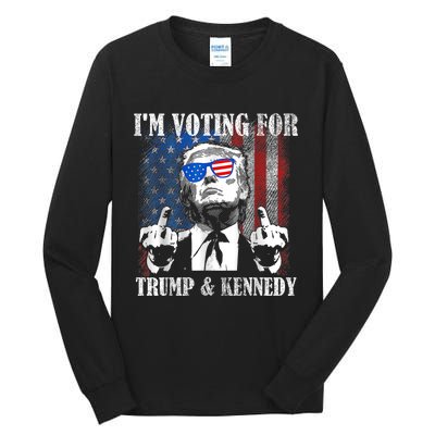 IM Voting For Trump And Kennedy 2024 Trump Vance Kennedy Tall Long Sleeve T-Shirt