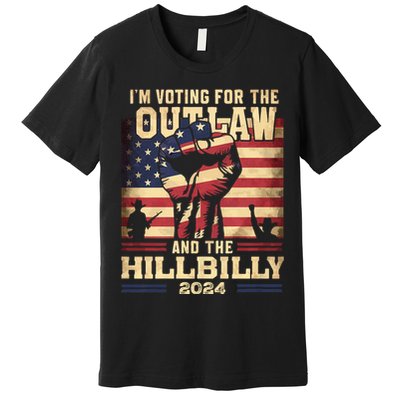 Im Voting For The Outlaw And The Hillbilly 2024 Trump Vance 2024 Us Flag Premium T-Shirt