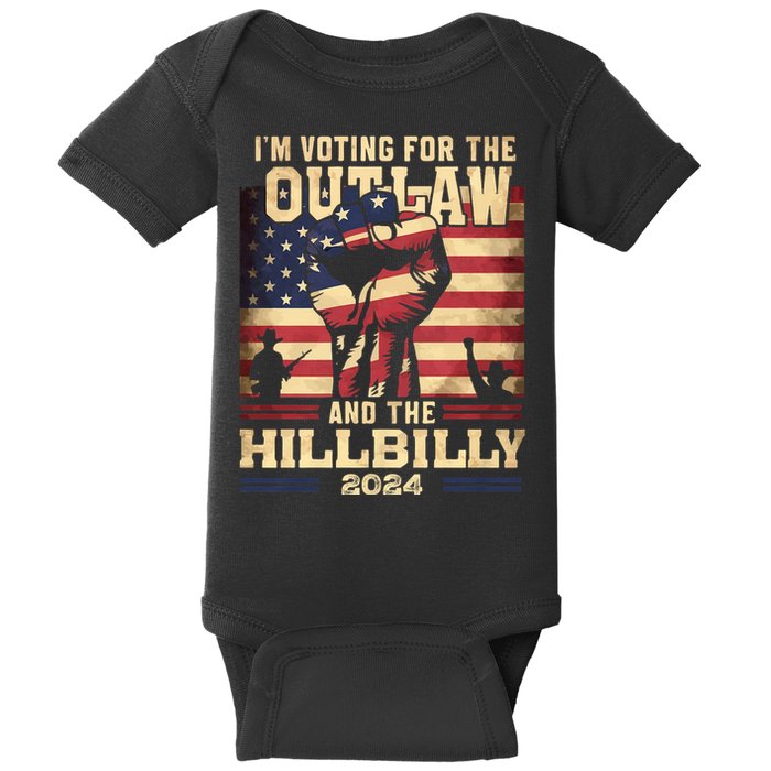 Im Voting For The Outlaw And The Hillbilly 2024 Trump Vance 2024 Us Flag Baby Bodysuit