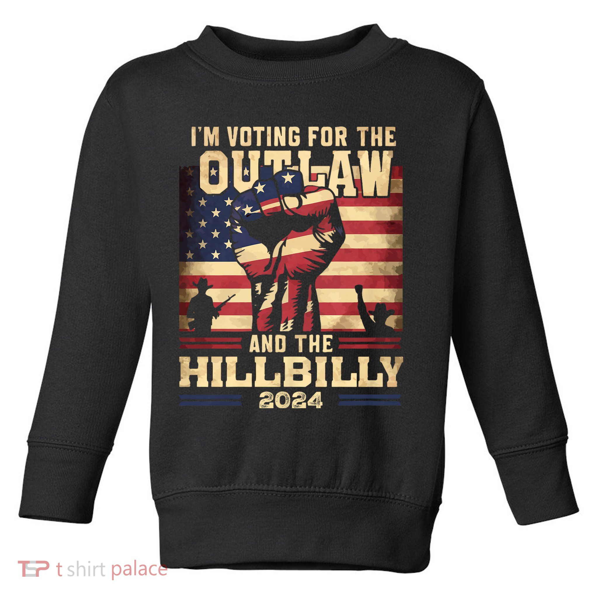 Im Voting For The Outlaw And The Hillbilly 2024 Trump Vance 2024 Us Flag Toddler Sweatshirt