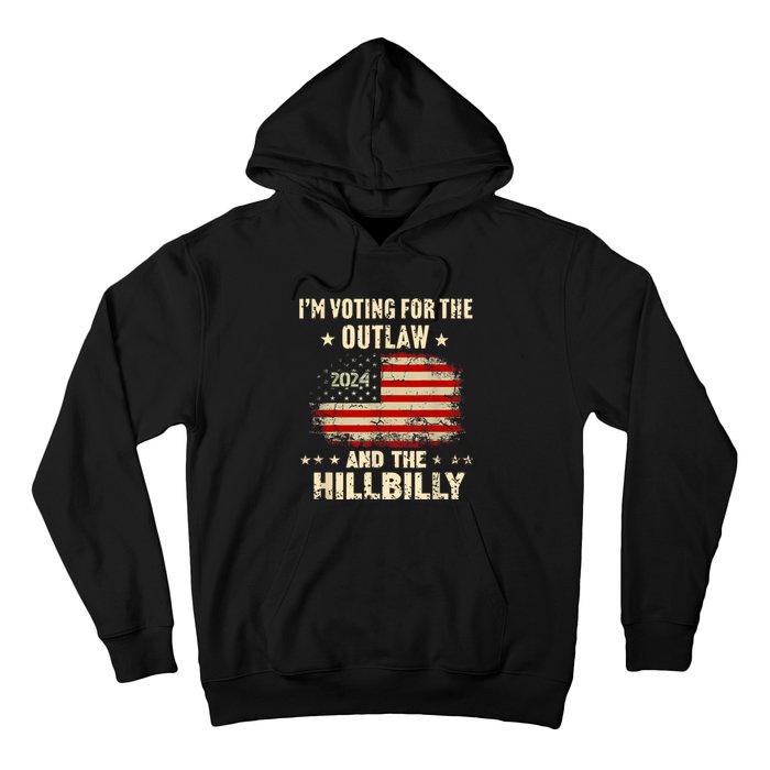 IM Voting For The Outlaw And The Hillbilly 2024 Us Flag Hoodie