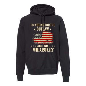 IM Voting For The Outlaw And The Hillbilly 2024 Us Flag Premium Hoodie