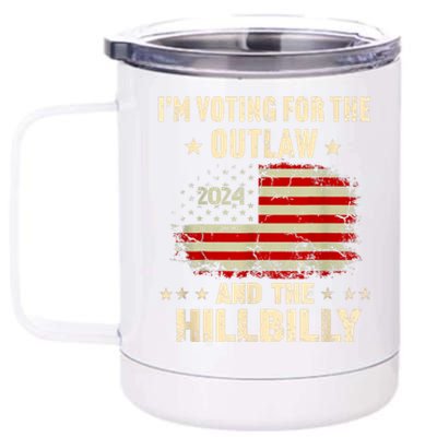 IM Voting For The Outlaw And The Hillbilly 2024 Us Flag 12 oz Stainless Steel Tumbler Cup