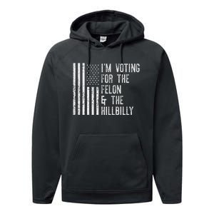 IM Voting For The Felon & The Hillbilly 2024 Pro Trump Meme Performance Fleece Hoodie