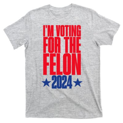 IM Voting For The Trump Felon Conviction 2024 T-Shirt