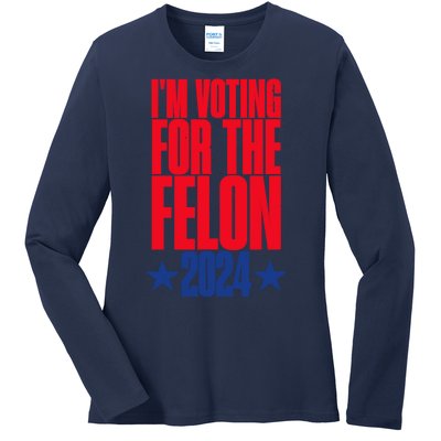 IM Voting For The Trump Felon Conviction 2024 Ladies Long Sleeve Shirt