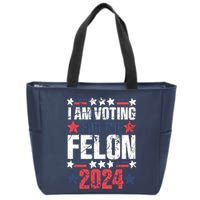 Im Voting For The Felon Grunge Front And Back Design Zip Tote Bag