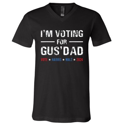 Im Voting For Gus Dad Vote Harris Walz 2024 V-Neck T-Shirt